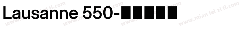 Lausanne 550字体转换